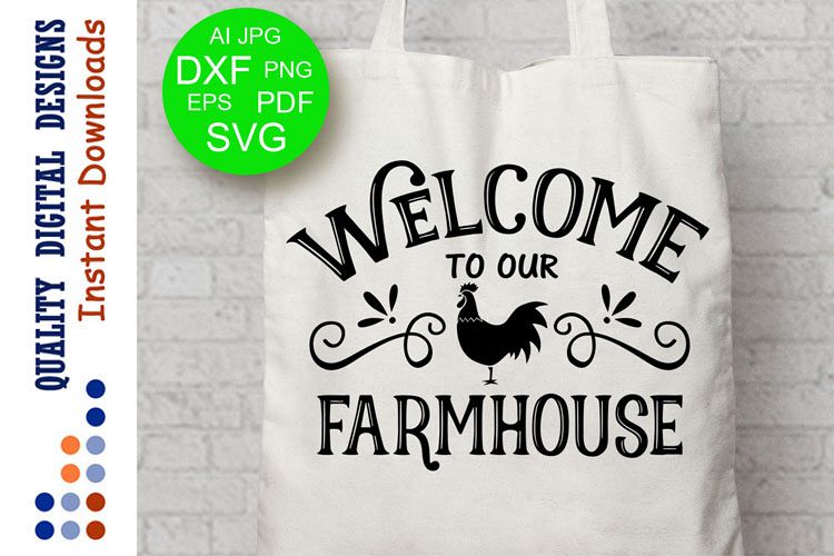 Welcome To Our Farmhouse Svg Farm svg example image 1
