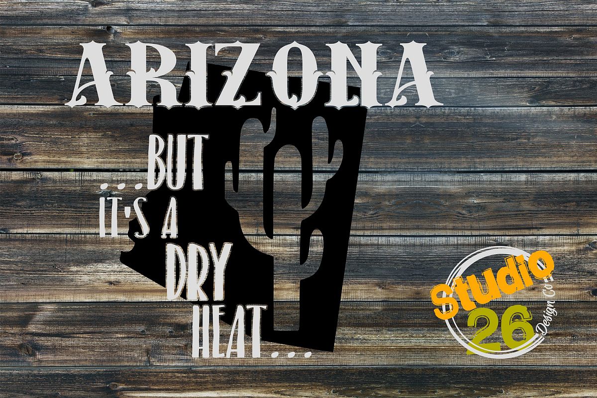 Arizona - But it's a dry heat example image 1