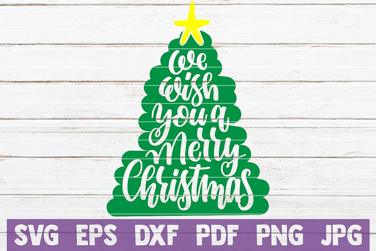 We Wish You A Merry Christmas SVG Cut File example image 1