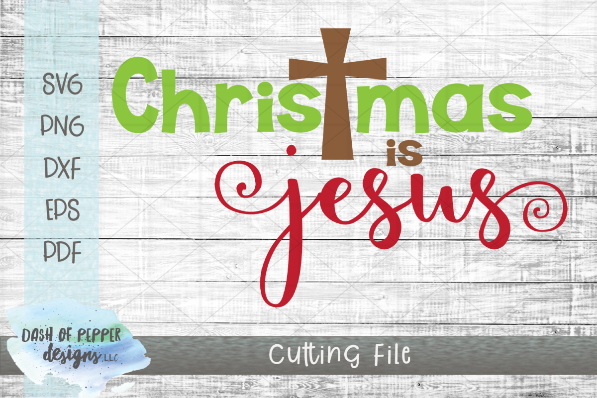 Christmas is Jesus SVG - A Religious Christmas SVG example image 1