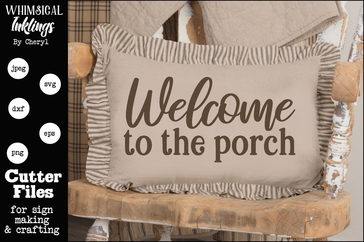Welcome To The Porch 2 SVG example image 1