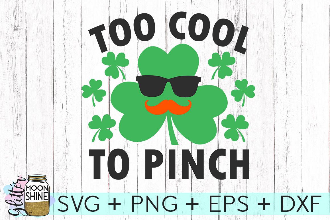 Too Cool To Pinch SVG DXF PNG EPS Cutting Files example image 1