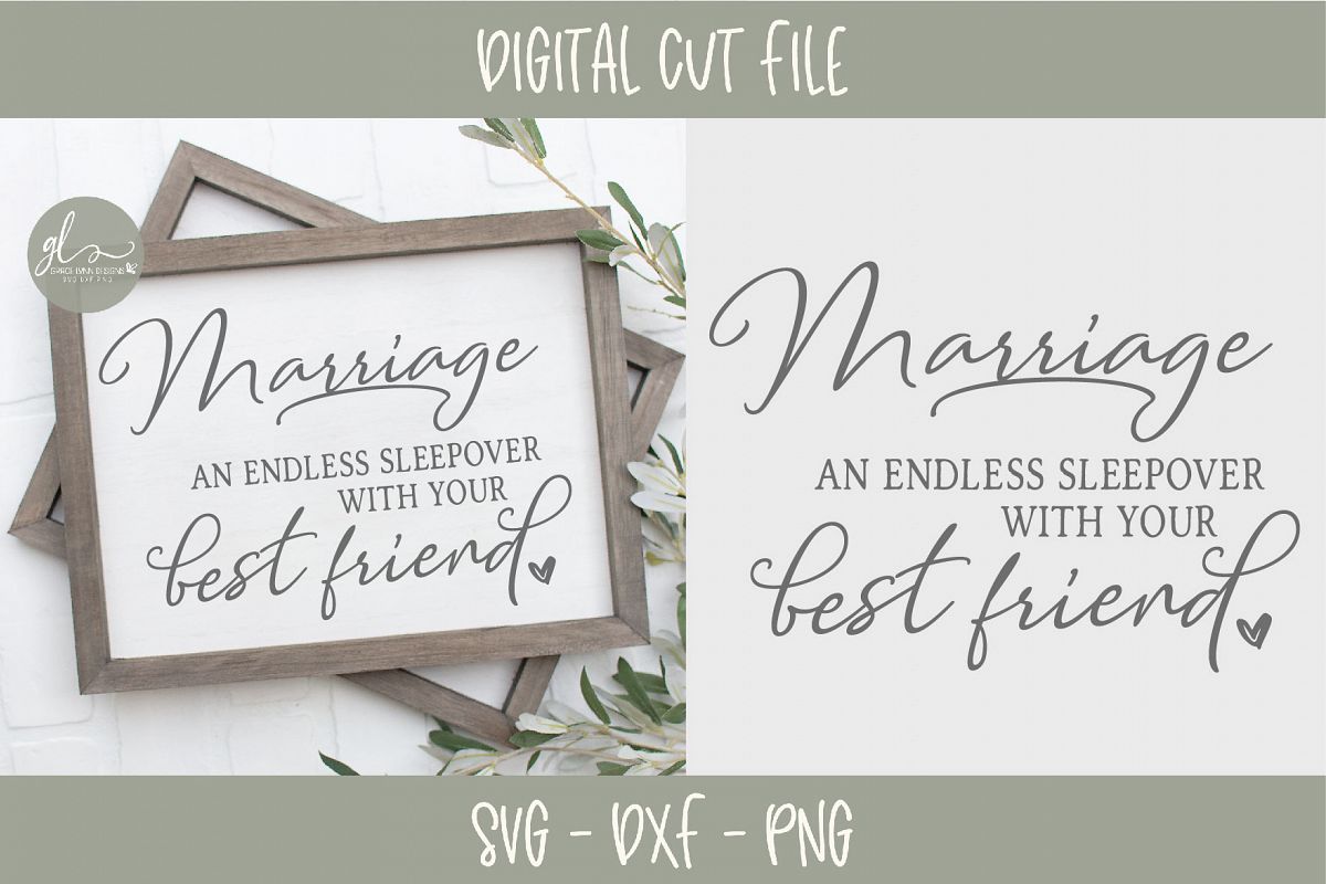 Marriage An Endless Sleepover With Your Best Friend SVG example image 1