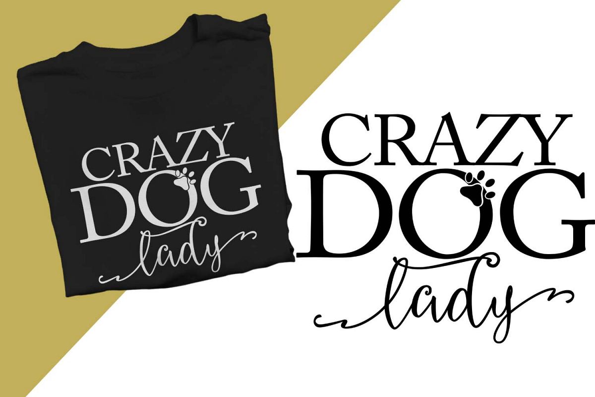 Crazy Dog Lady Printable example image 1