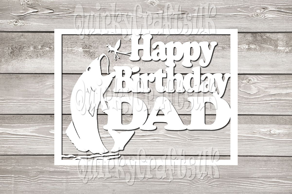 Download Happy birthday DAD papercutting templates|PNG/PDF/SVG/DXF ...