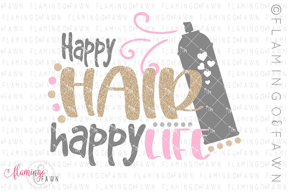 Hair stylist svg, Happy hair happy life example image 1