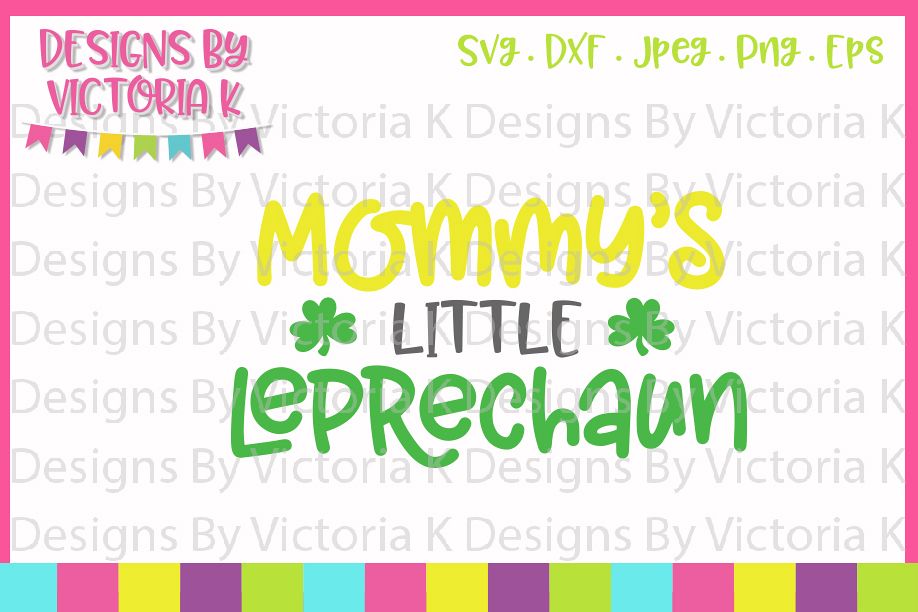 Mommy's Little Leprechaun, SVG, DXF, PNG example image 1