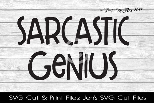 Sarcastic Genius SVG Cut File example image 1