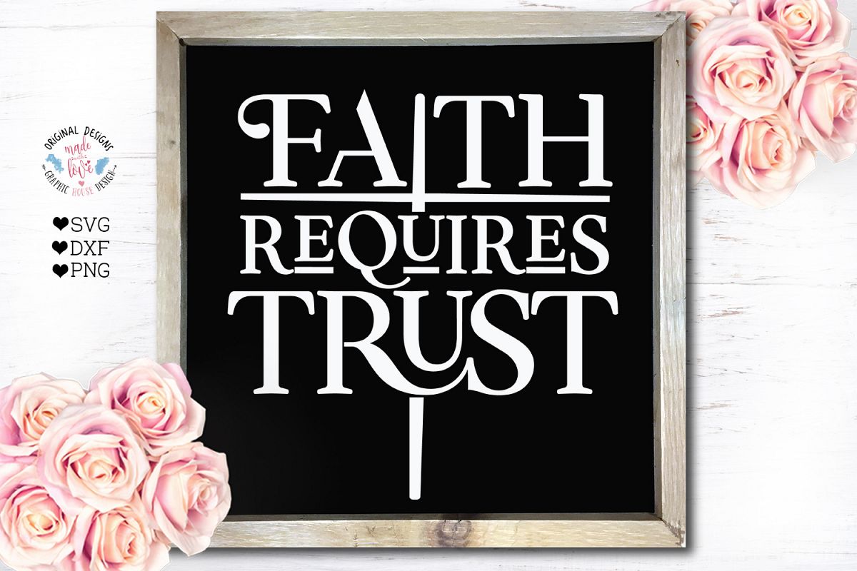 Faith Requires Trust Cut File example image 1