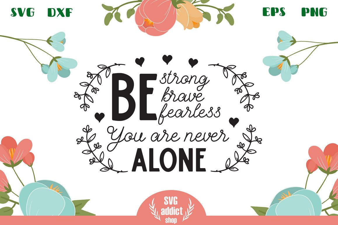 You Are Never Alone SVG Cut File example image 1