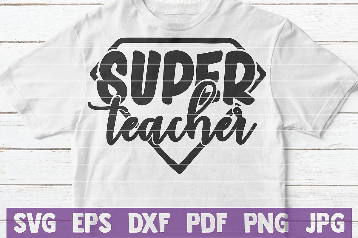 Super Teacher SVG Cut file | commercial use example image 1