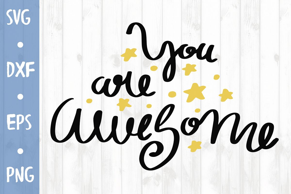 You are awesome SVG CUT FILE example image 1
