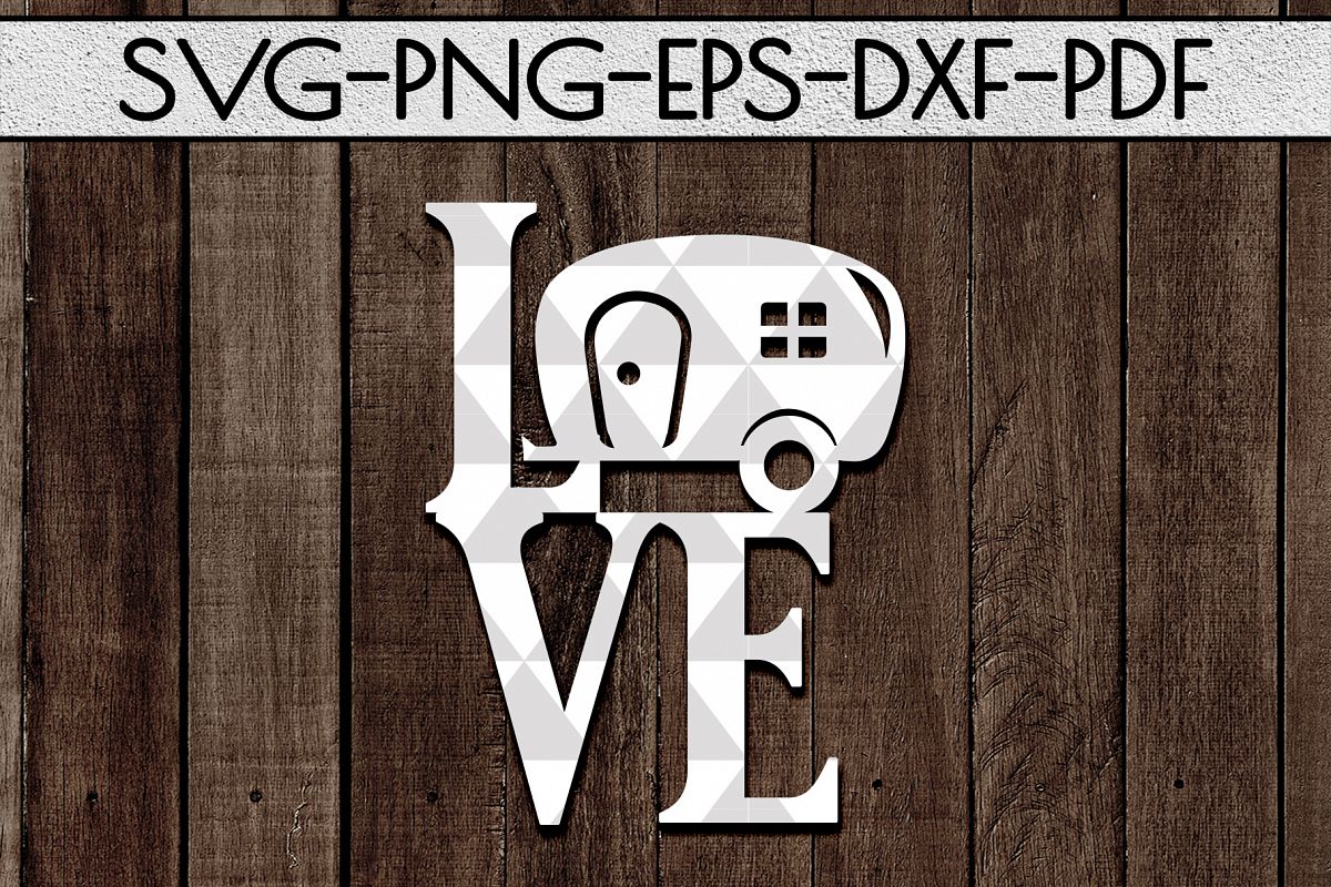Free Free 330 Love Camping Svg SVG PNG EPS DXF File
