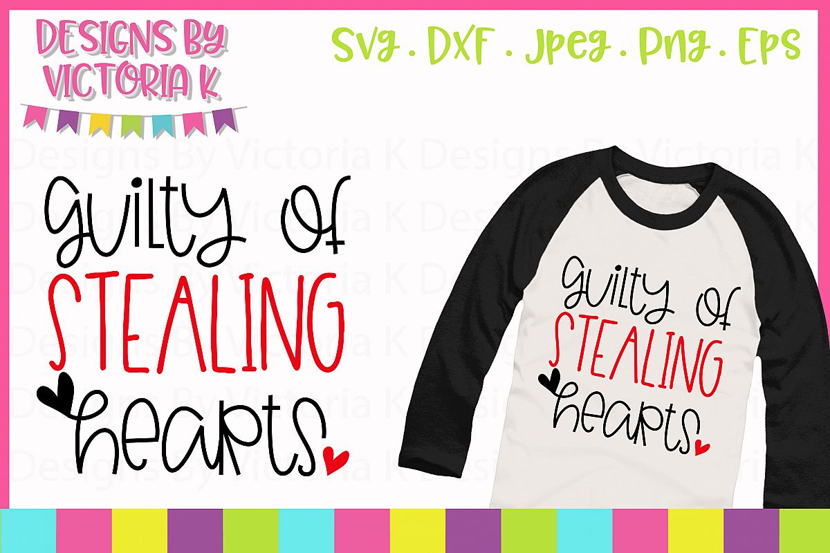 Guilty of stealing hearts Valentine's Day SVG Cut File example image 1