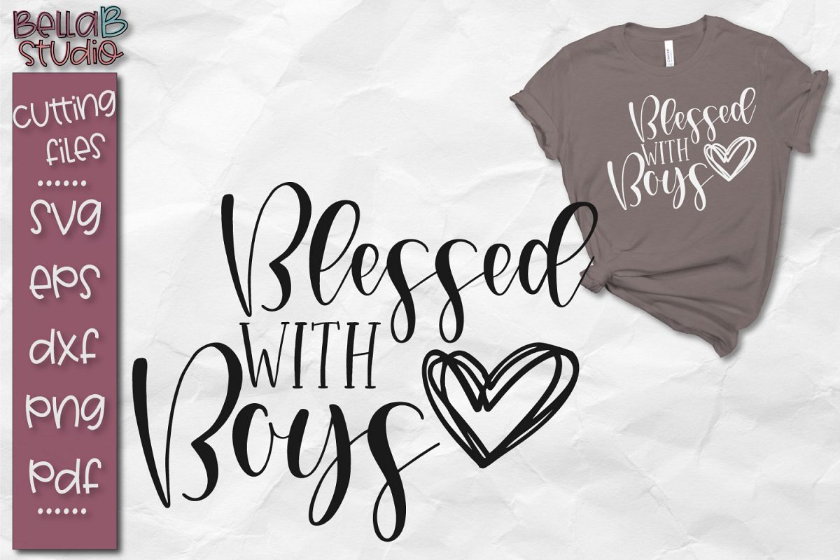 Download Blessed with Boys SVG, Blessed SVG, Mom of Boys SVG