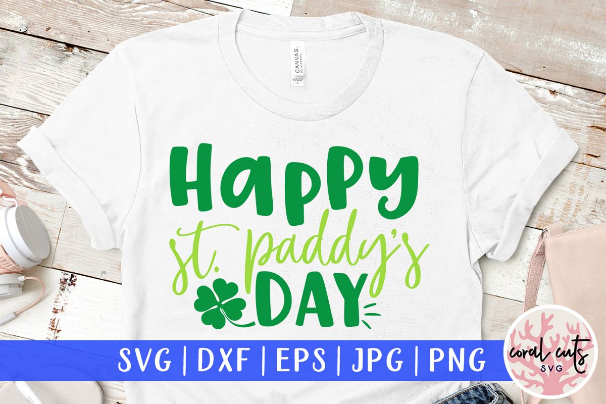 Happy st. patty's day - St. Patrick's Day SVG EPS DXF PNG example image 1