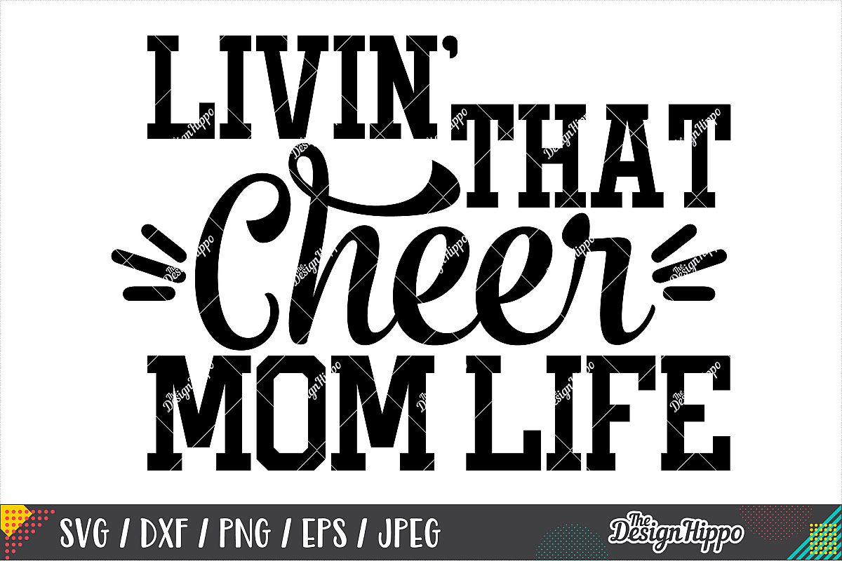 Download Livin' That Cheer Mom Life SVG, Football Mom SVG DXF PNG