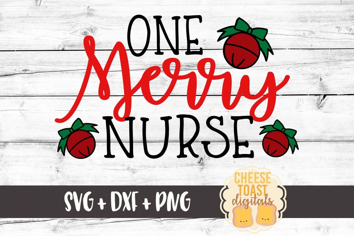 Download One Merry Nurse - Christmas SVG File (123061) | SVGs ...