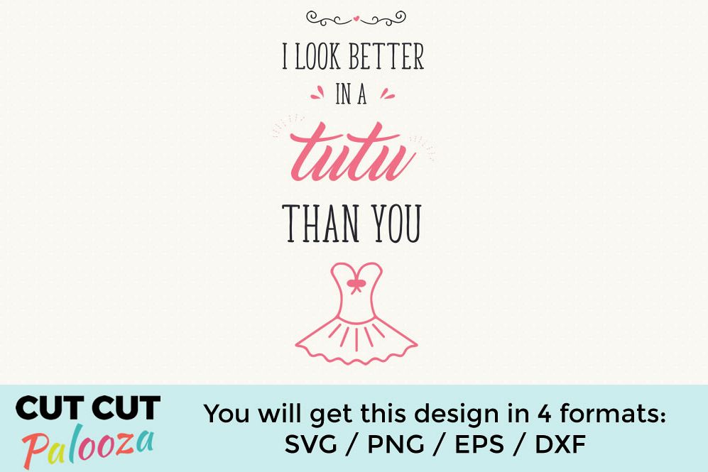 I look better in a tutu than you example image 1