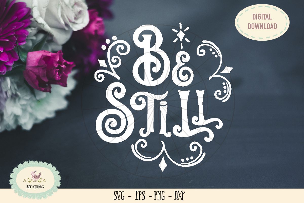 Be still and know bible saying SVG cut file example image 1