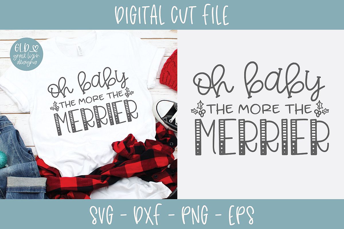 Download Oh Baby The More The Merrier - SVG (299783) | Cut Files ...