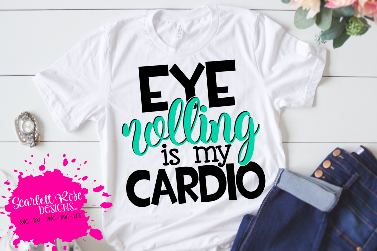 Eye Rolling is my Cardio SVG example image 1