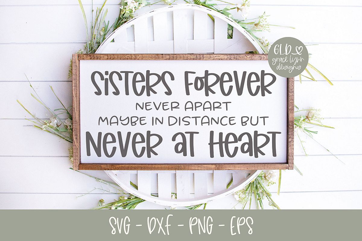 Download Sisters Forever Never Apart SVG