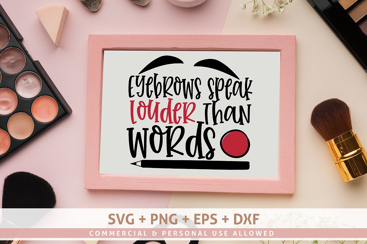 Eyebrows speak louder than words SVG example image 1