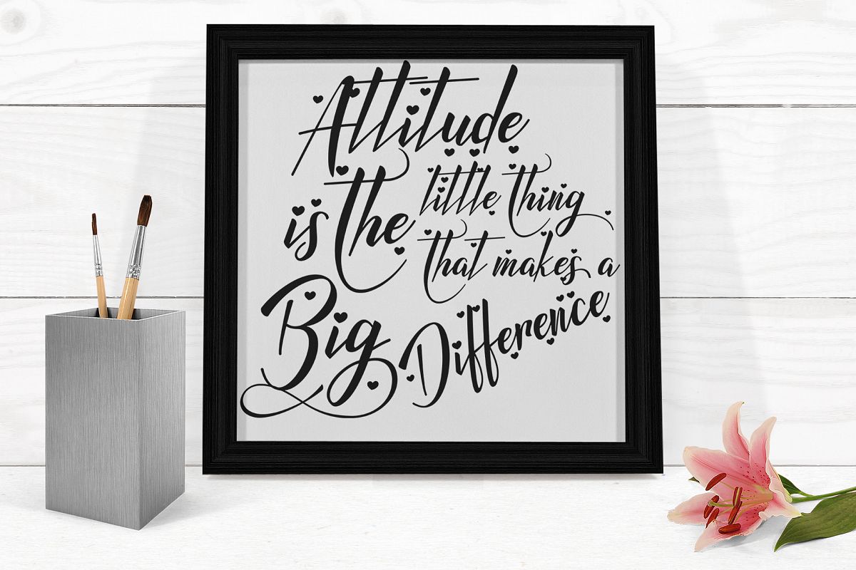Inspirational Quote - Attitude is the Little Thing that Makes a Big Difference example image 1