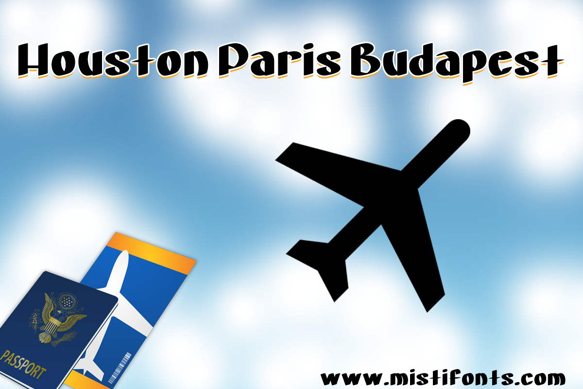 Houston Paris Budapest example image 1