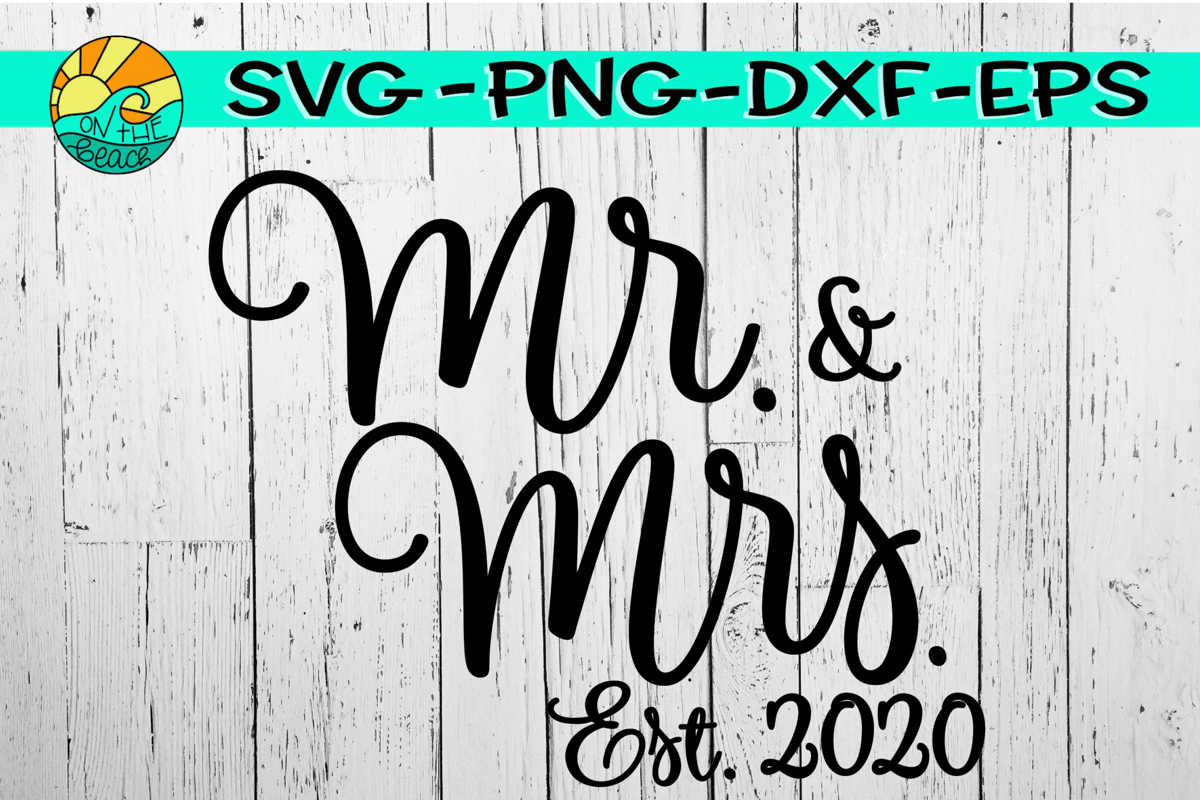 Download Mr. & Mrs. - Est. 2020 - SVG PNG EPS DXF