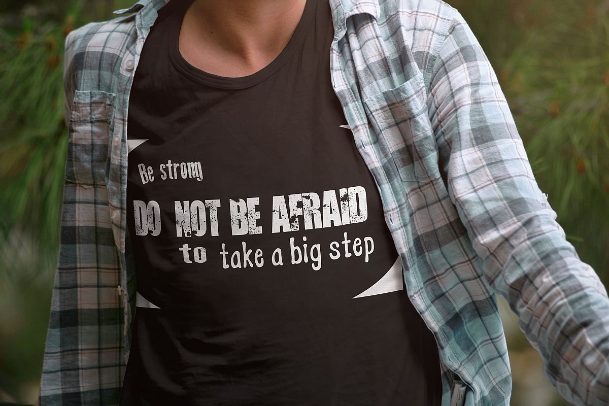 Do not be afraid svg, afraid, be strong svg , Cutting Files, iron on transfer, shirt diy, example image 1