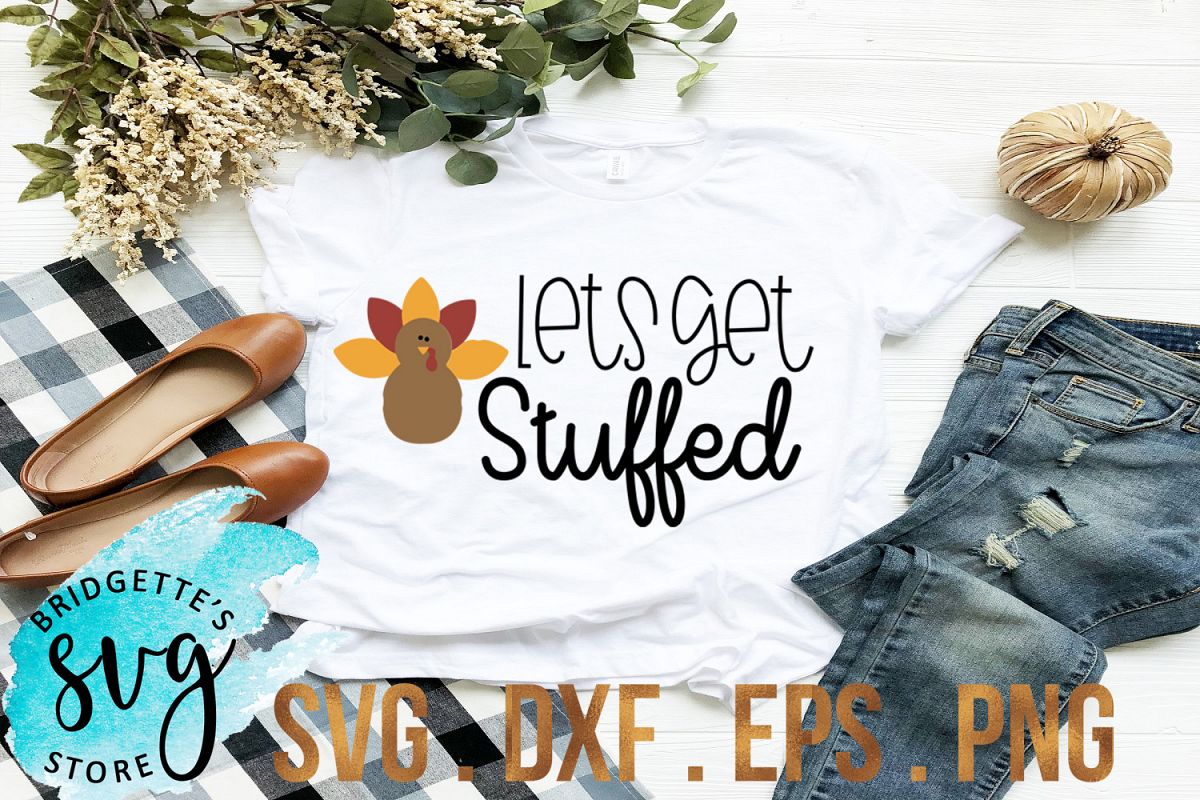 Lets Get Stuffed SVG, DXF, PNG, EPS Cut File example image 1