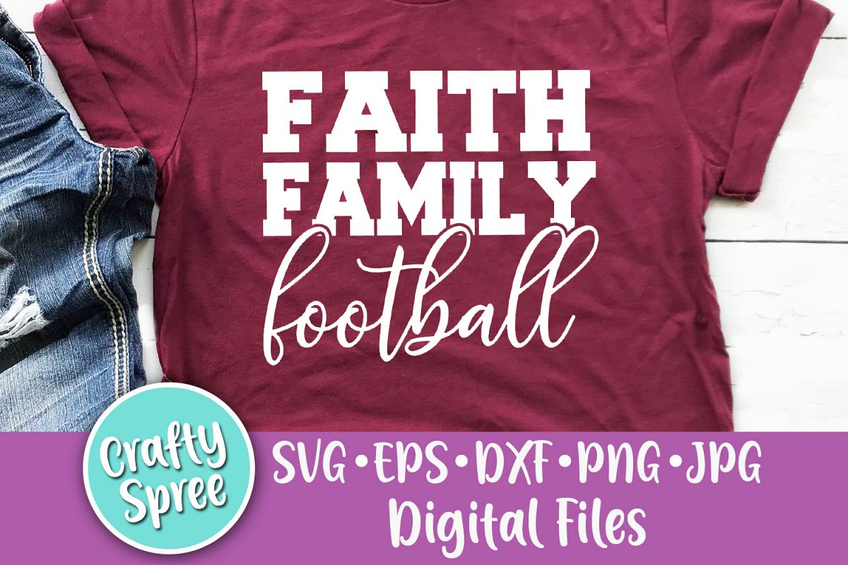 Faith Family Football SVG PNG DXF Cut File example image 1