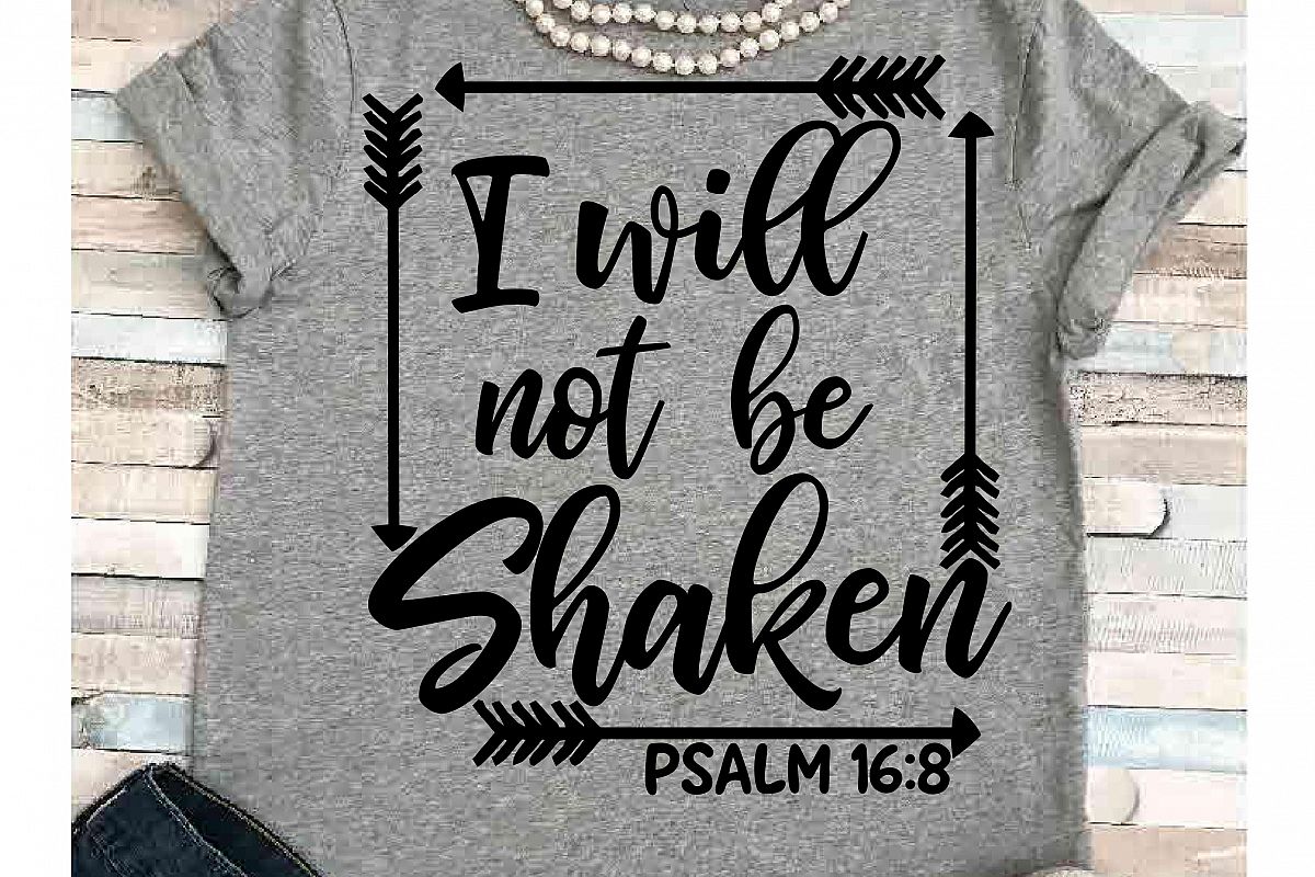 Download Faith svg SVG DXF JPEG Silhouette Cameo Cricut Jesus svg iron on Psalm svg I will not be shaken ...