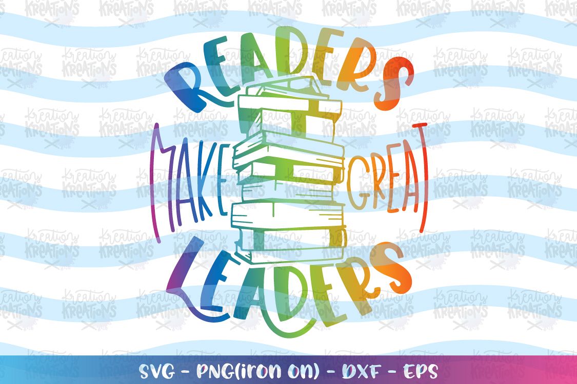 Download Reading svg Book quote svg Readers make great Leaders svg ...