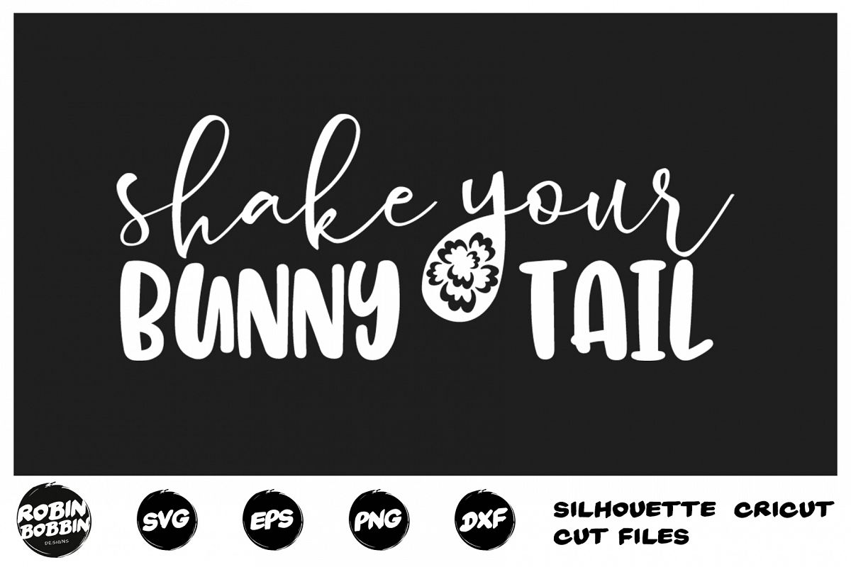 Easter svg, Shake Your Bunny Tail svg, Funny Easter Cut File example image 1