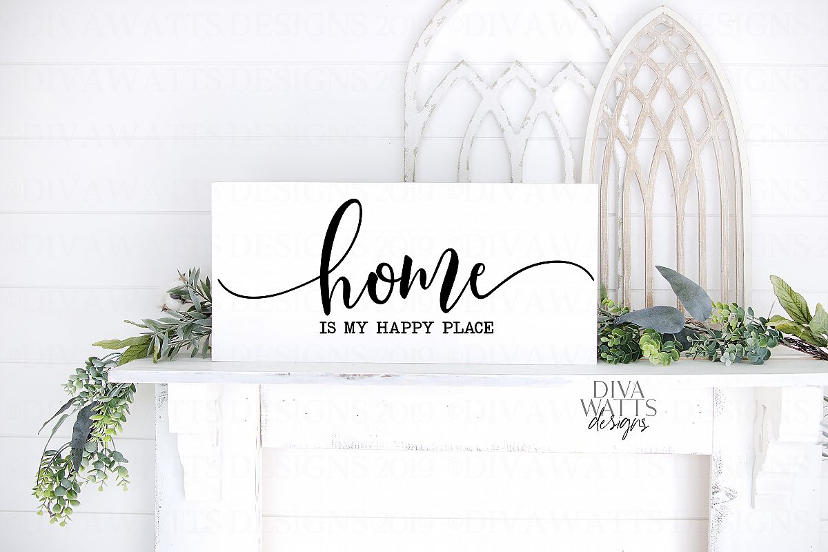 Home Is My Happy Place - Farmhouse Cutting File SVG example image 1