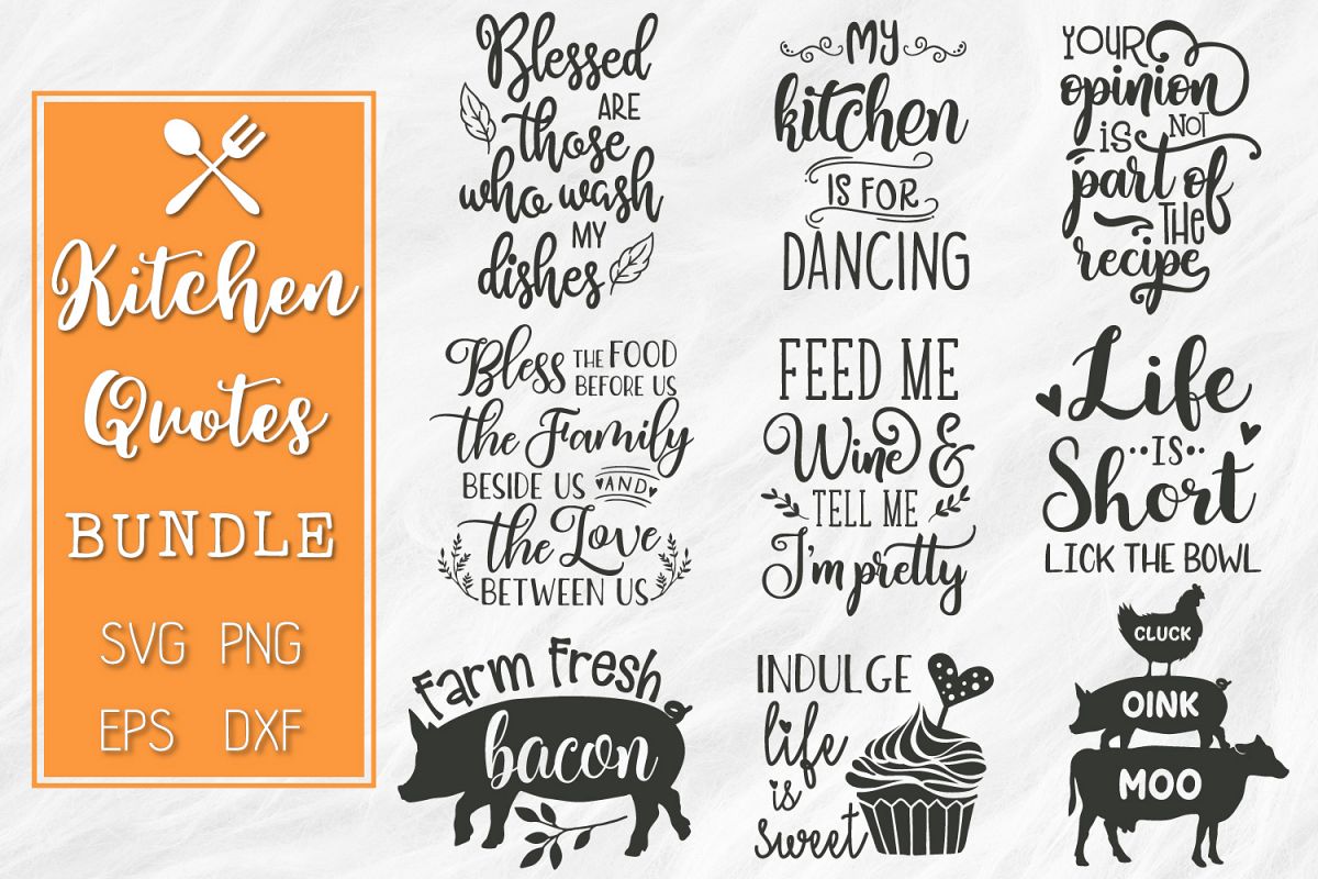 Download Kitchen Quotes Svg Designs Bundle SVG, EPS, DXF, PNG (98178) | SVGs | Design Bundles