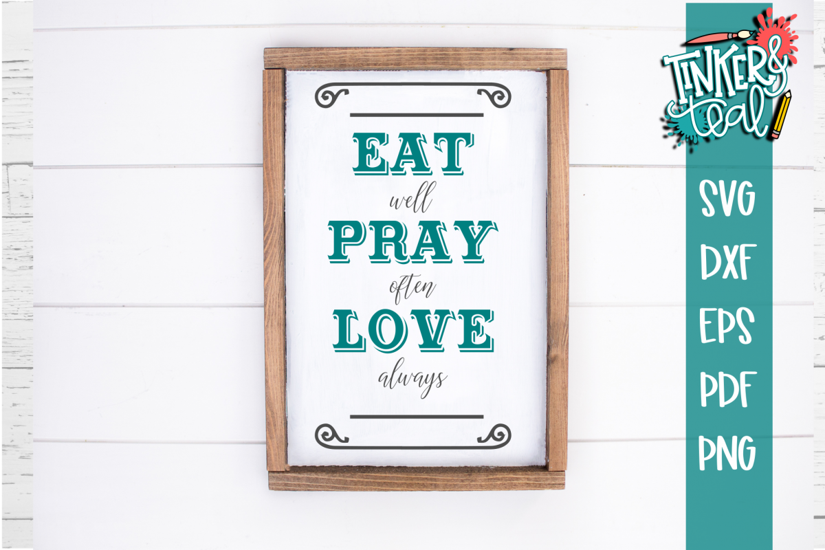 Eat Pray Love Farmhouse SVG DXF example image 1