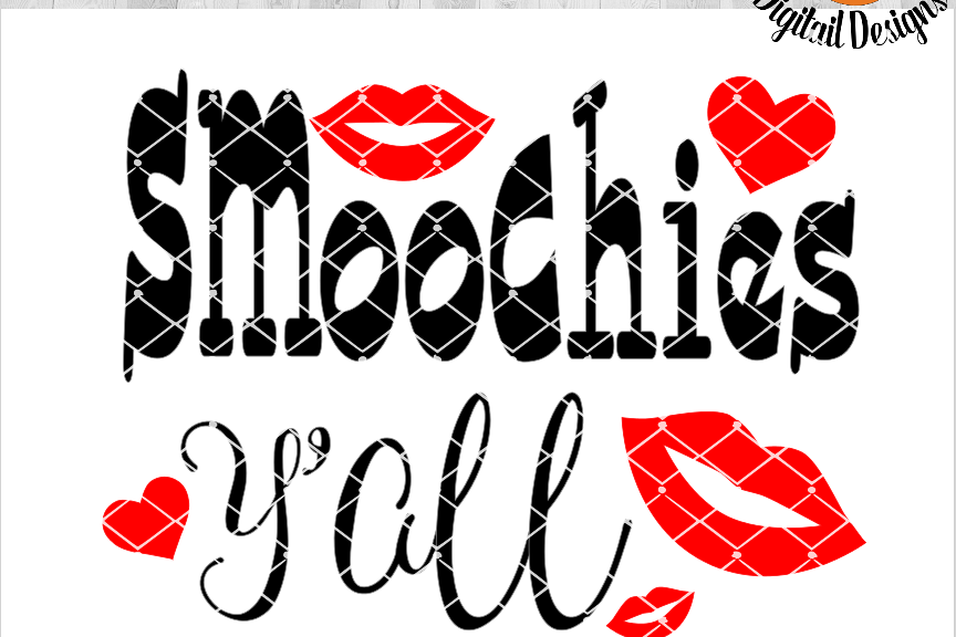 Valentine SVG - Valentine Cut File - Heart SVG - DXF - PNG - EPS - Valentine Sign SVG - Love Sign - Love SVG - Heart SVG - Smoochies Y'all! example image 1