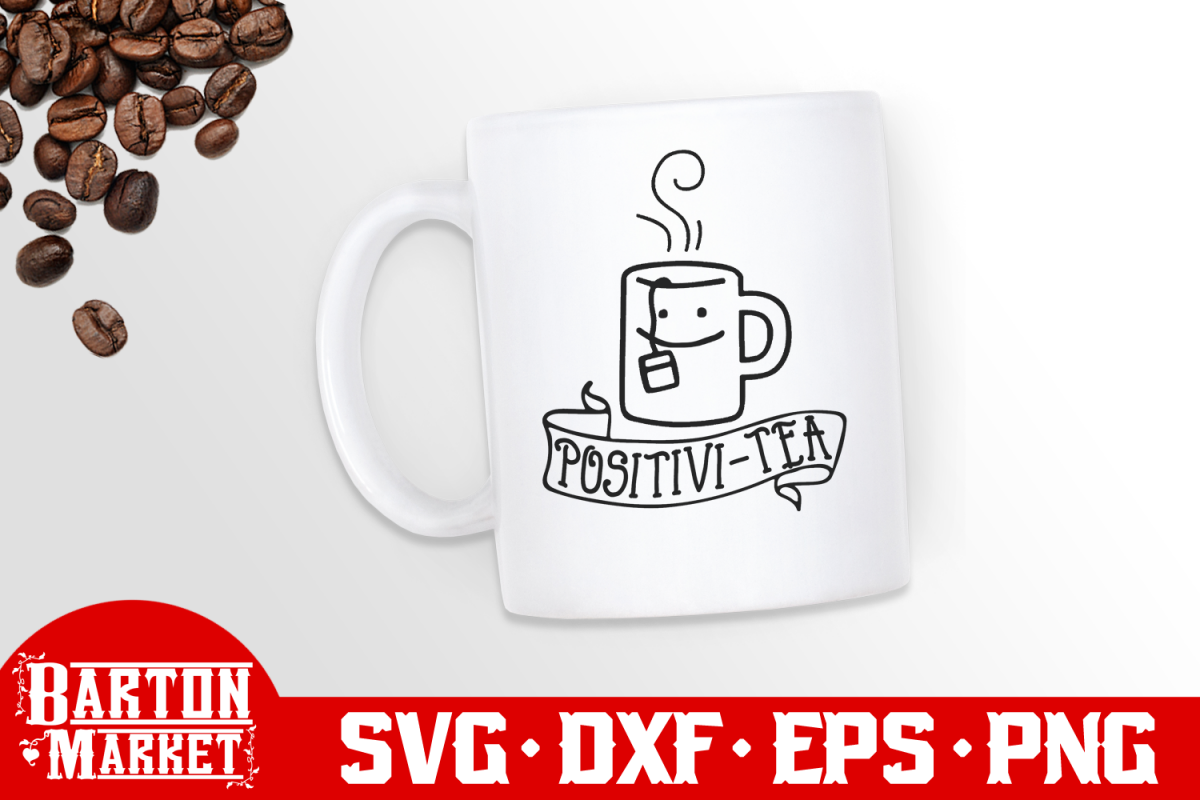 Positivi-Tea SVG DXF EPS PNG example image 1