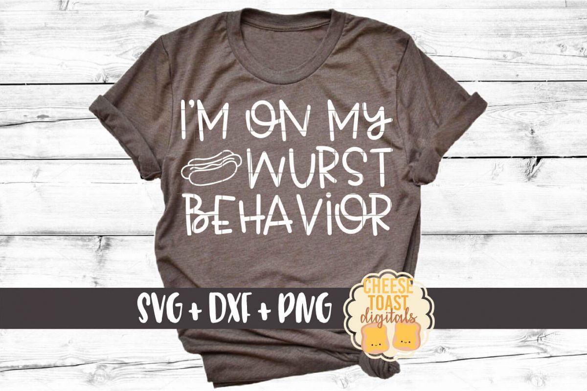 I'm On My Wurst Behavior - Oktoberfest SVG PNG DXF Cut File example image 1