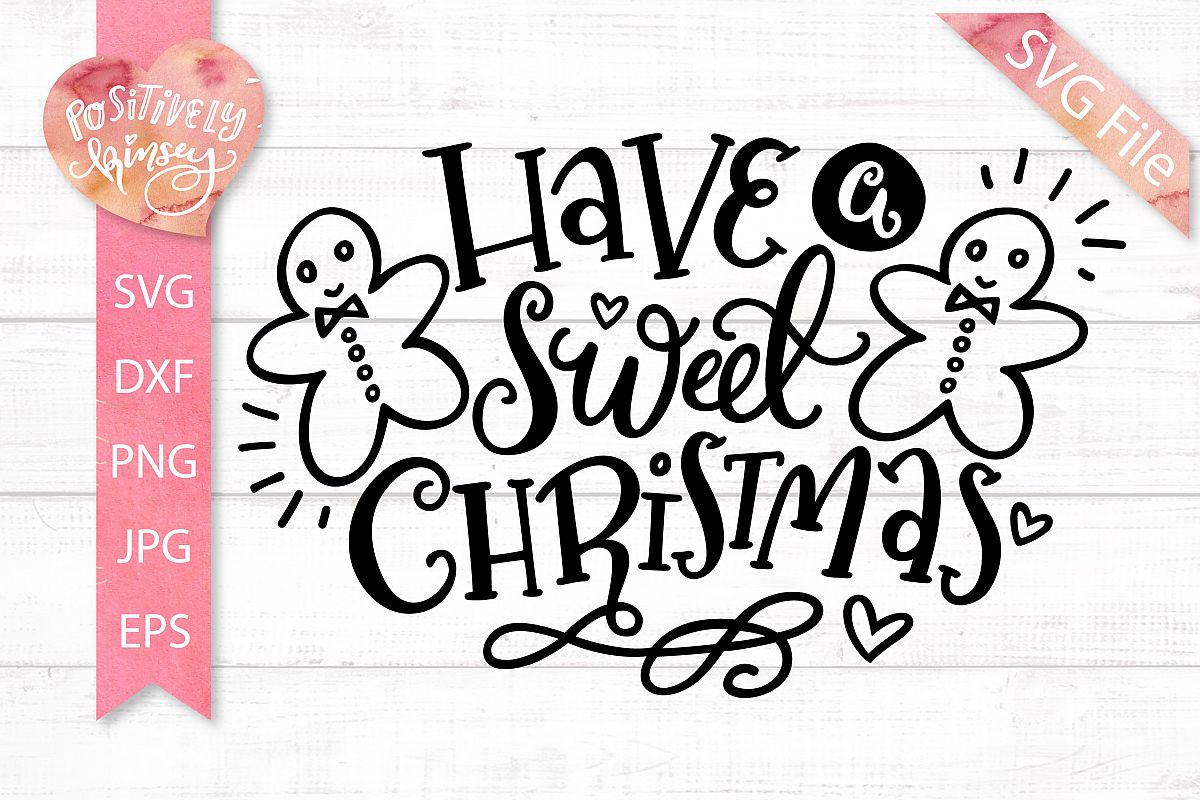 Have a Sweet Christmas SVG DXF PNG EPS Christmas Cookie Svg example image 1