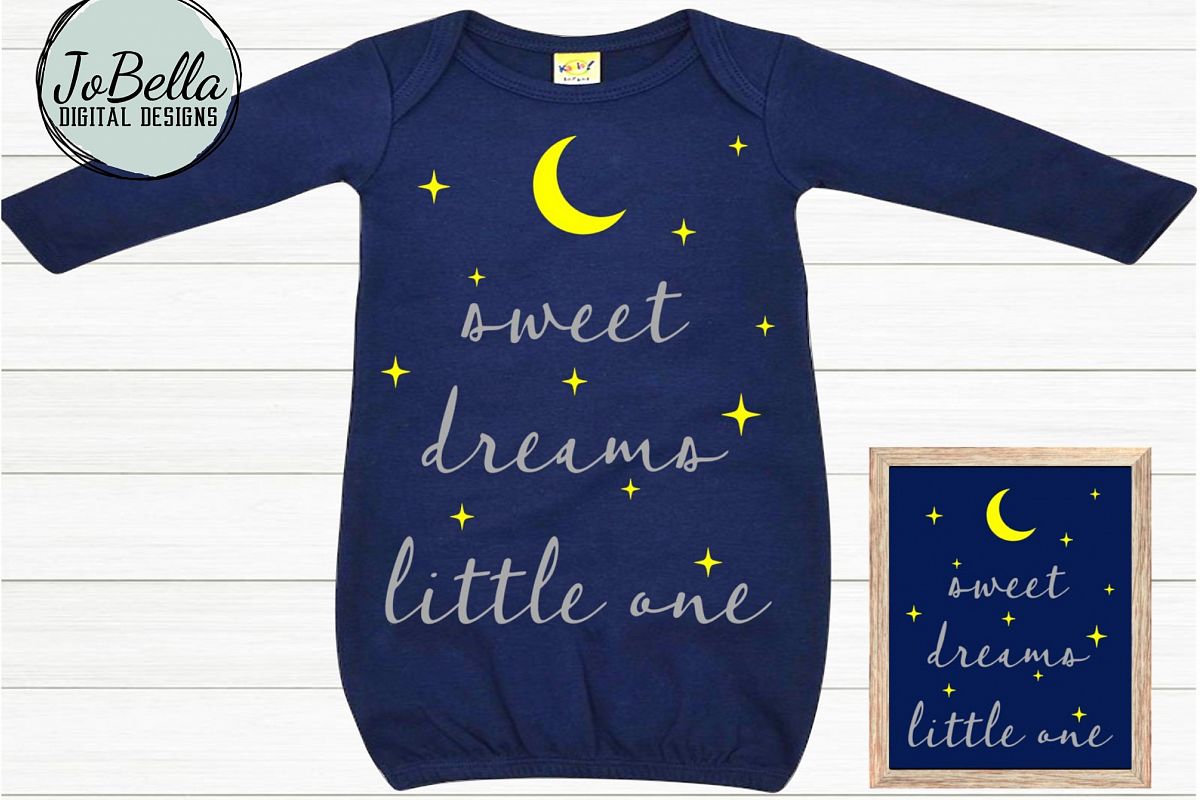 Baby SVG and Printable- Sweet Dreams Little One Moon & Stars example image 1