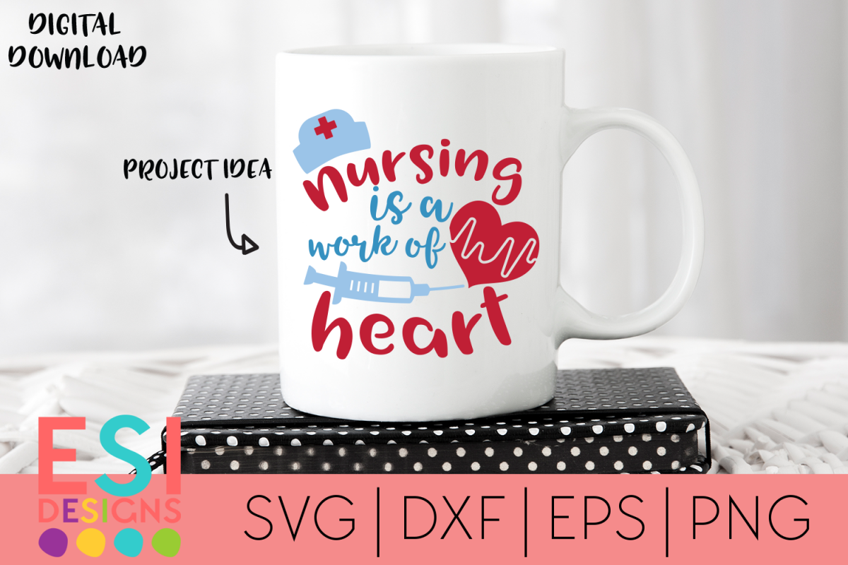 Nurse | Nursing is a work of Heart | SVG DXF EPS PNG example image 1