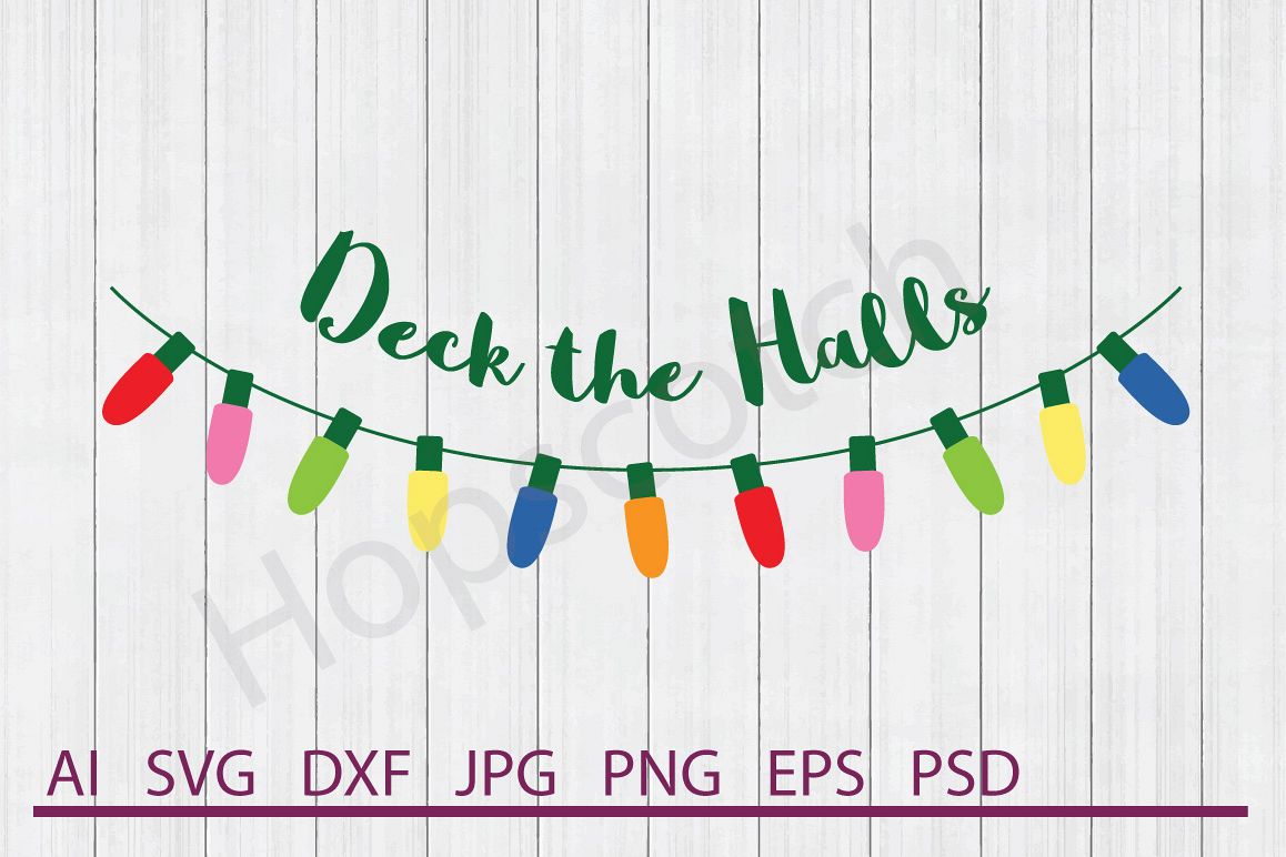 Lights SVG, Deck The Halls SVG, DXF File, Cuttable File example image 1