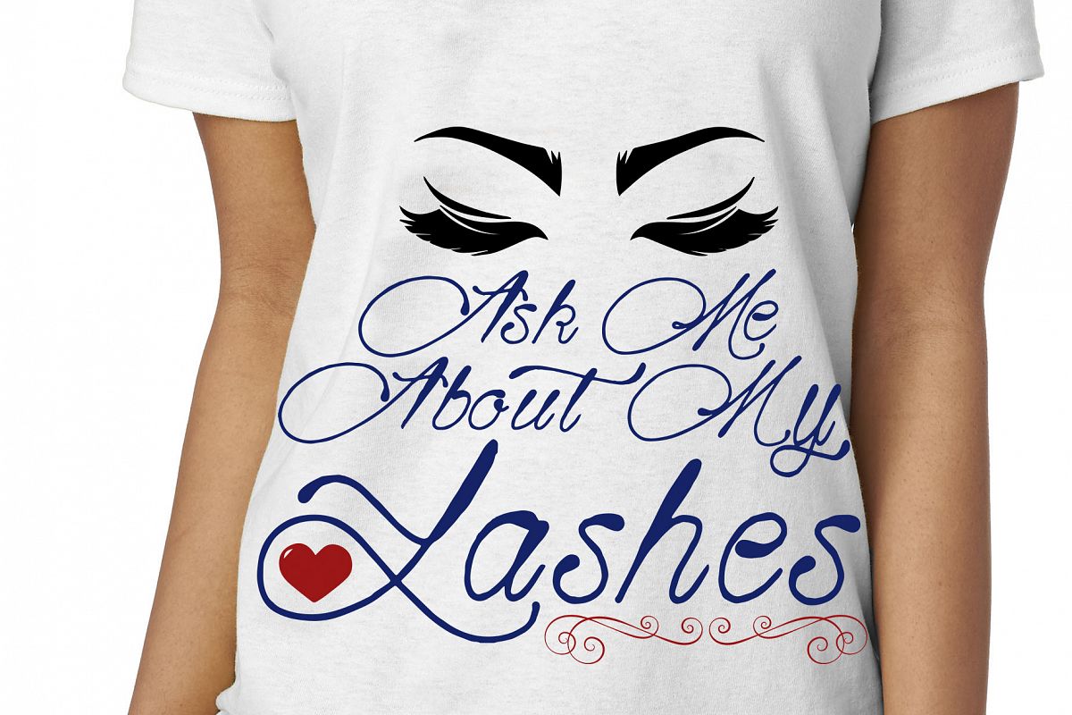 Download Ask Me About My Lashes SVG , DXF , PNG, Cutting files (93763) | SVGs | Design Bundles
