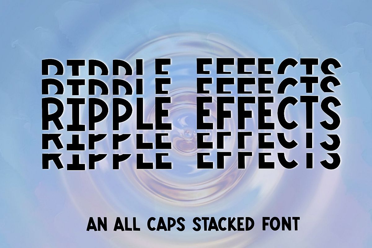 Ripple Effects - An all caps stacked font example image 1