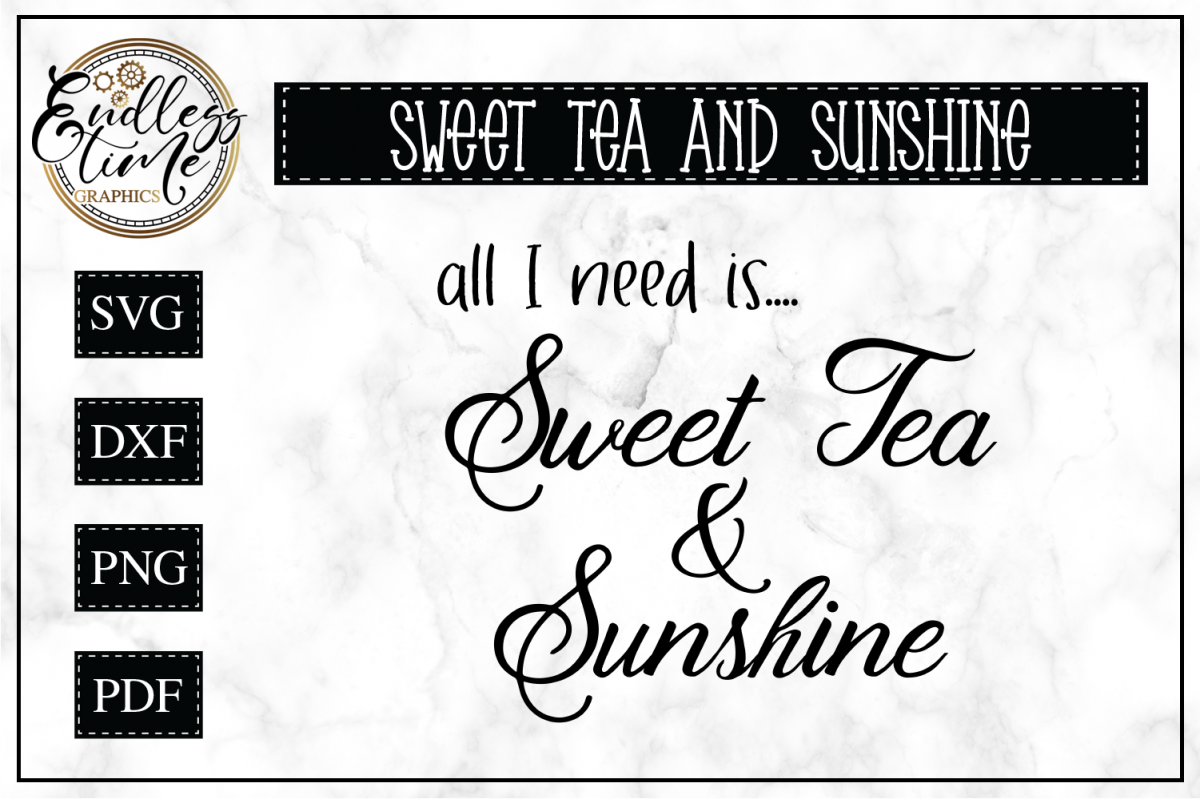 Download Sweet Tea and Sunshine SVG Cut File (17521) | Cut Files ...